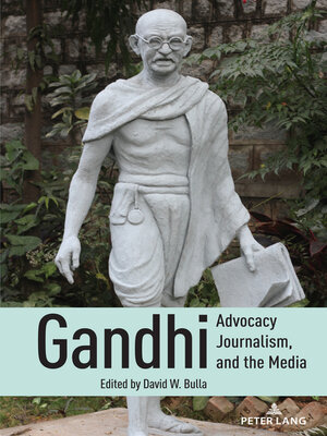 cover image of Gandhi, Advocacy Journalism, and the Media